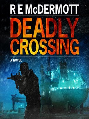 cover image of Deadly Crossing
